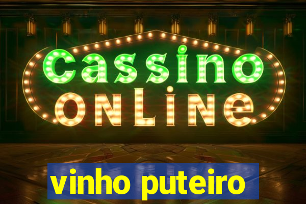 vinho puteiro